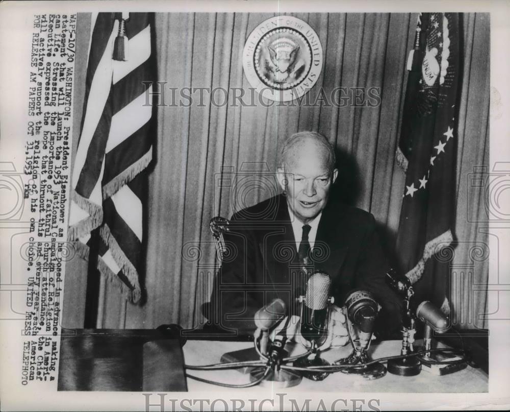 1953 Press Photo President Eisenhower speech for National Campaign of Religion - Historic Images