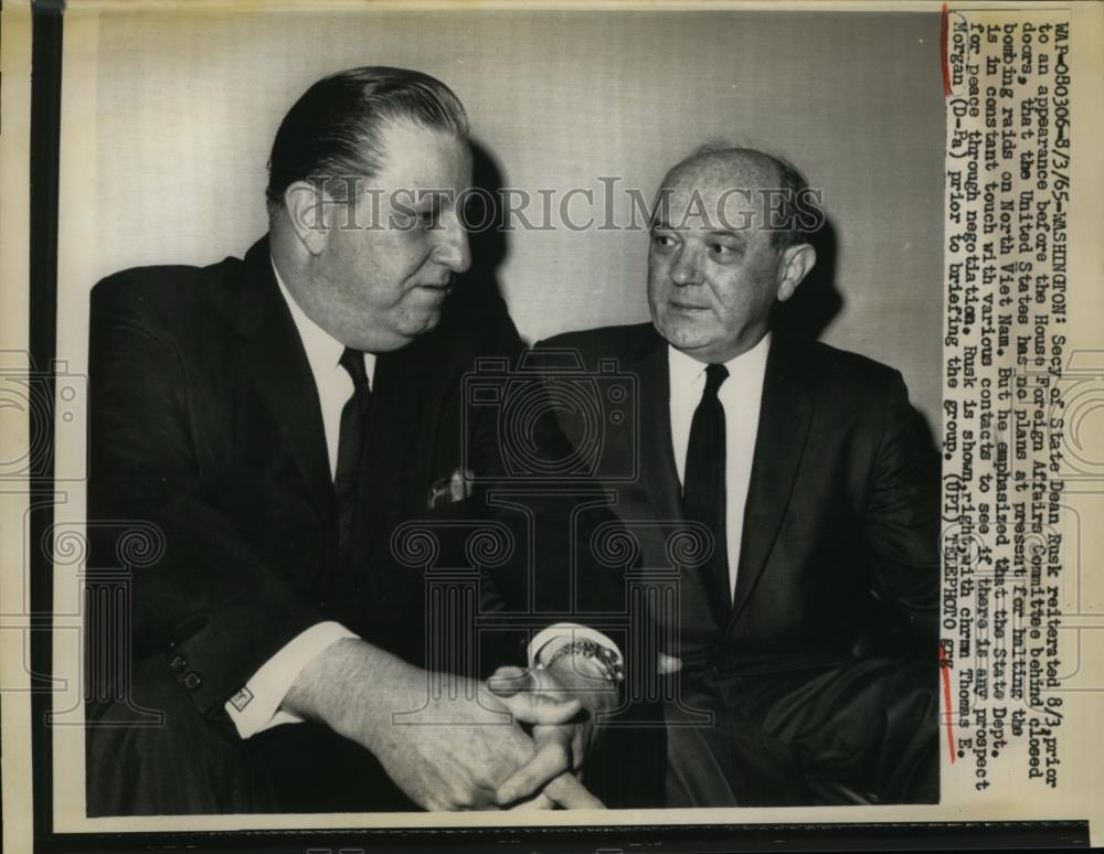 1965 Press Photo Dean Rusk U.S Sec of States shown with Thomas E Morgan - Historic Images