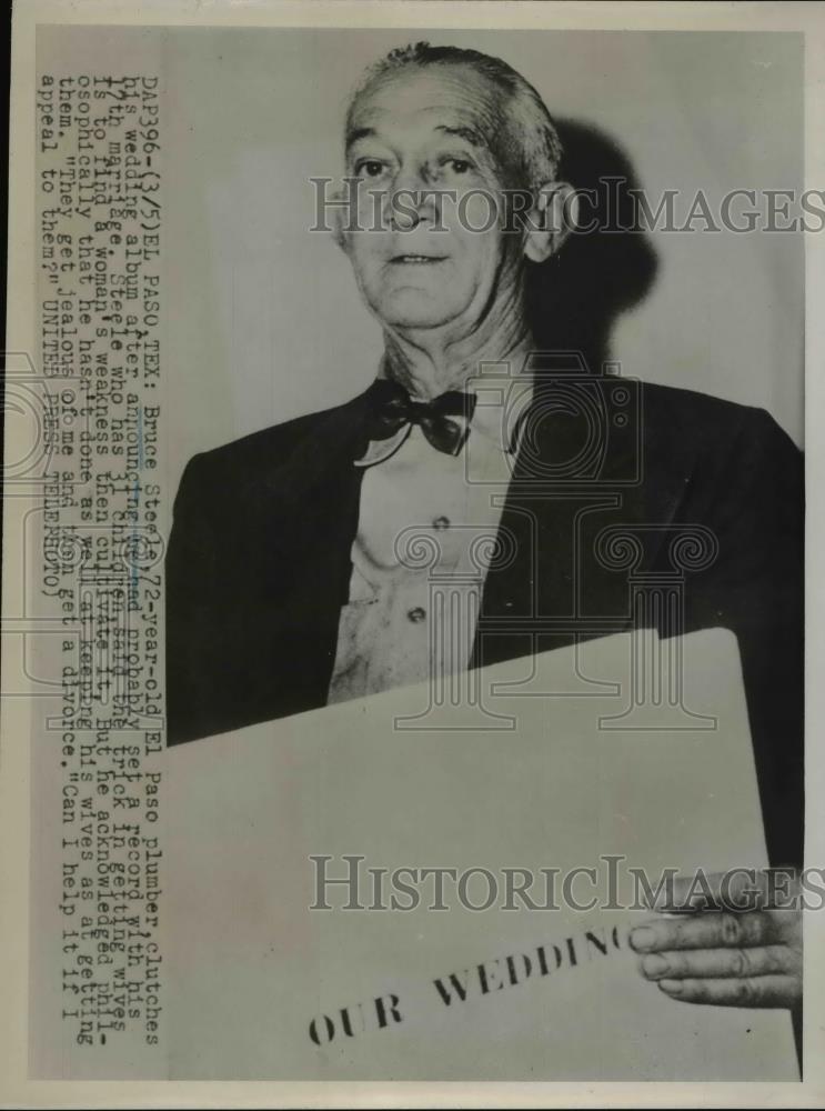 1952 Press Photo Bruce Steele El Paso Tx plumber to wed for 17th time - Historic Images