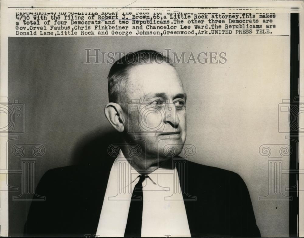 1958 Press Photo Robert J Brown Little Rock attorney runs for office - Historic Images