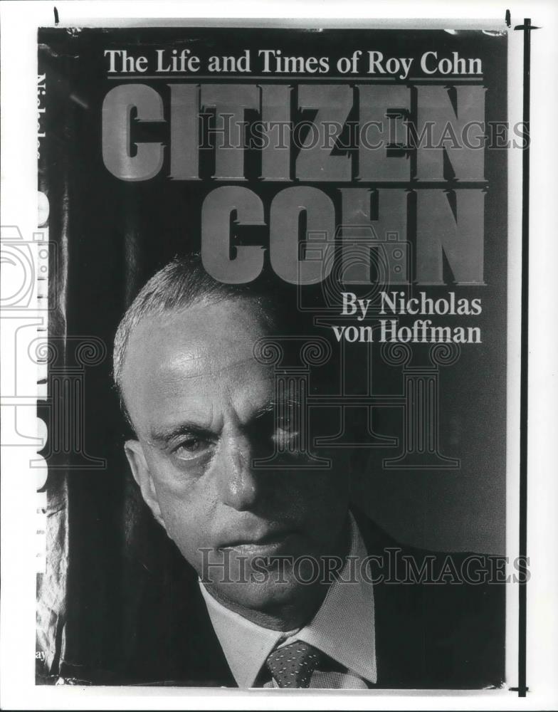 1988 Press Photo Roy Cohn of Book Citizen Cohn - cvp07161 - Historic Images