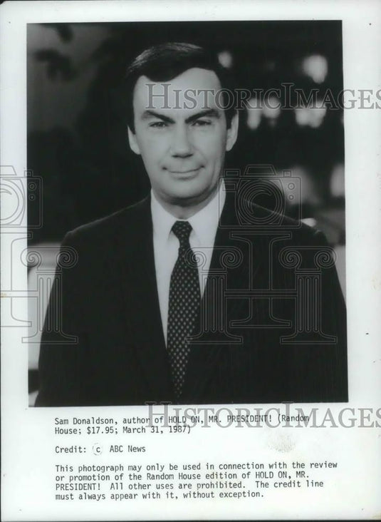1987 Press Photo Sam Donaldson Author of Hold On, Mr. President! - cvp03842 - Historic Images