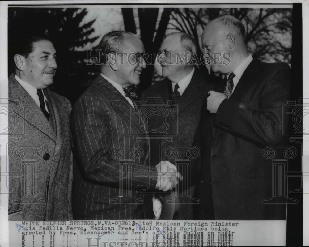 1956 Press Photo Luis Padilla Nervo, Adolfo Ruiz Cortines, And Pres. Eisenhower - Historic Images