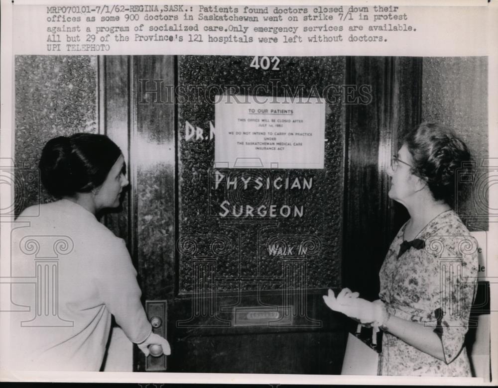 1962 Press Photo Doctors office closed in Saskatchewan went on Strike - Historic Images