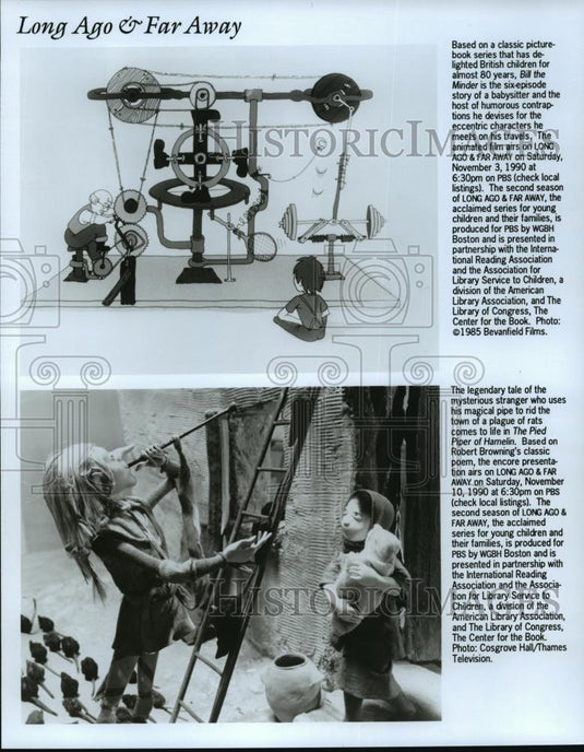 1990 Press Photo Long Ago and Far Away the acclaimed series for children. - Historic Images