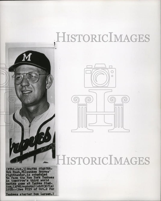 1958 Press Photo Bob Rush, pitcher for Milwaukee Braves to play Yankees. - Historic Images