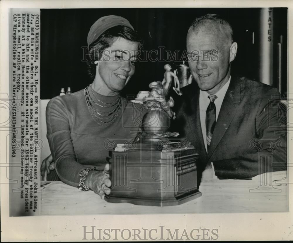 1963 Wire Photo Astronaut John Glenn Jr. and Wife with Model of Collier Trophy - Historic Images