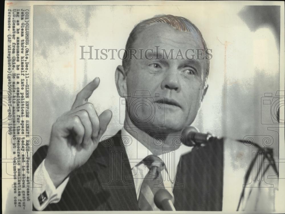 1969 Wire Photo John Glenn announcing candidacy- nomination for US Senator Ohio - Historic Images