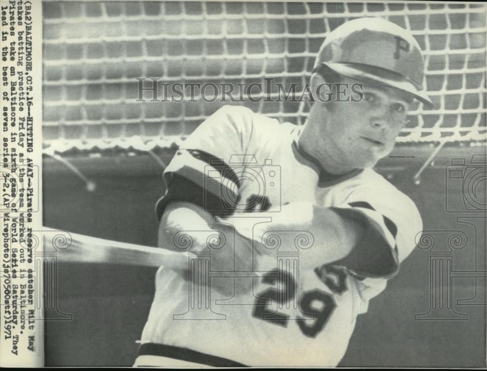 1971 Wire Photo Pirates Catcher, Milt May takes batting practice in Baltimore - Historic Images