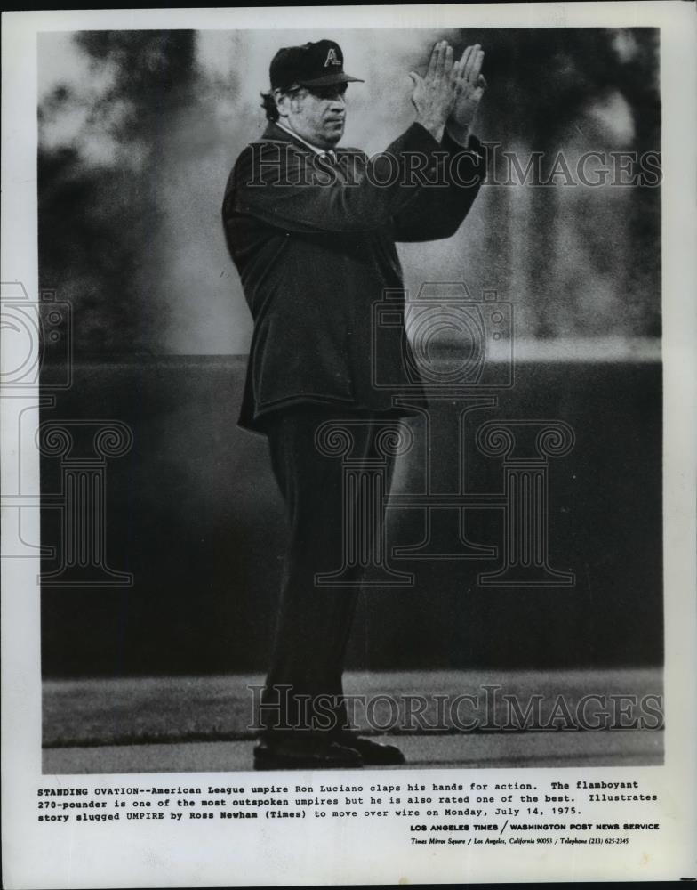 1975 Wire Photo American League umpire Ron Luciano claps his hands for action - Historic Images
