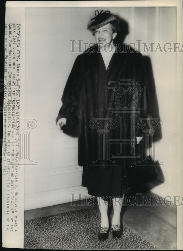 1945 Wire Photo Mrs Franklin D Roosevelt wears mink coat given to her in Quebec - Historic Images