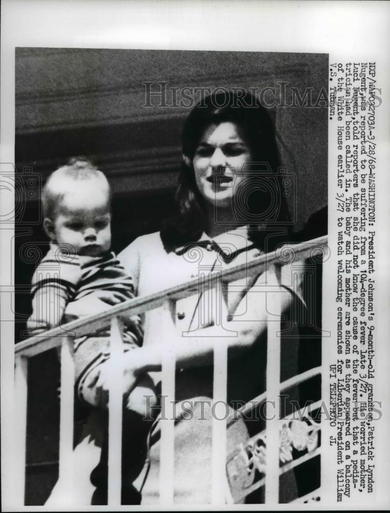 1968 Press Photo President Johnson's Grandson Suffering From a 104 Degree Fever - Historic Images
