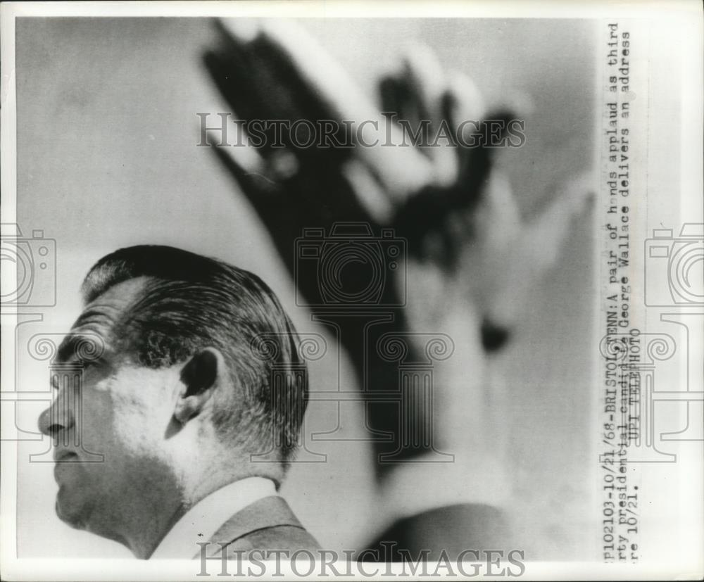 1968 Press Photo Hands applaud as George Wallace delivers an address - nef59226 - Historic Images