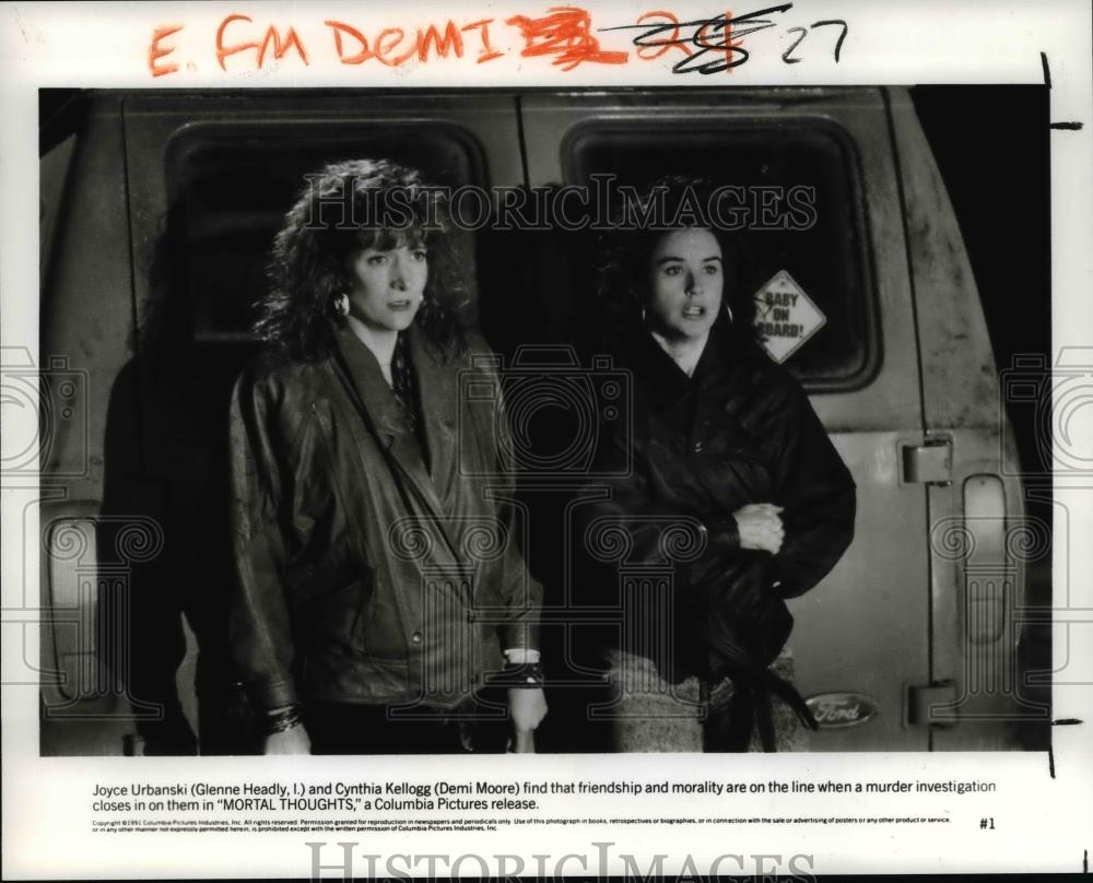 1991 Press Photo Glenne Headly and Demi Moore in the film Mortal Thoughts - Historic Images