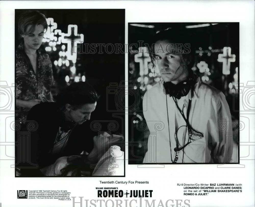 Press Photo Luhrmann, DiCaprio, &amp; Danes of William Shakespeare&#39;s Romeo &amp; Juliet - Historic Images