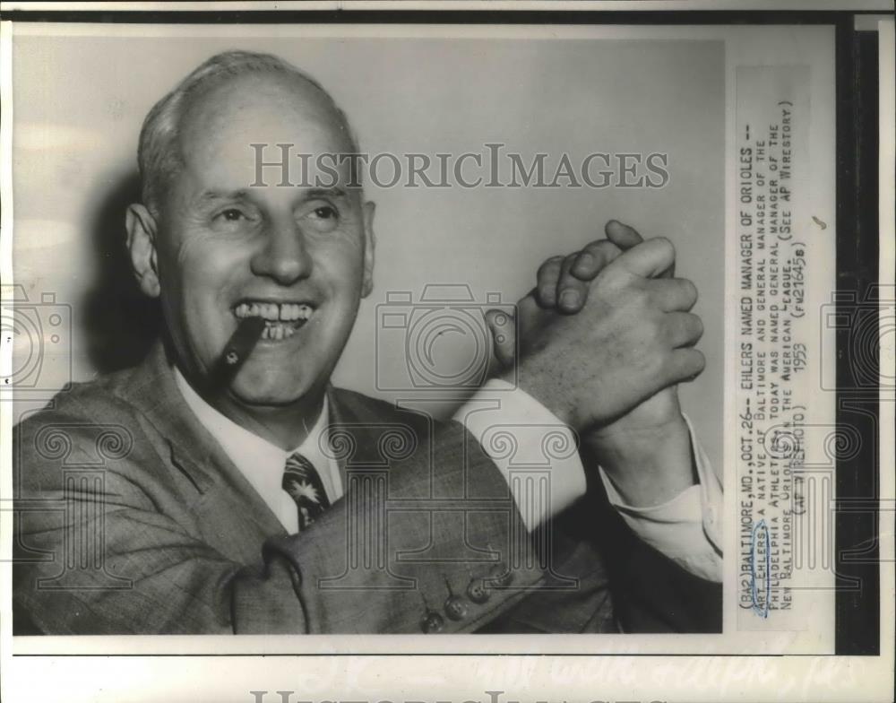 1953 Press Photo Art Ehlers, new Baltimore Orioles baseball team general manager - Historic Images