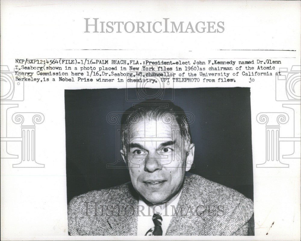 1961 Press Photo GLENN T.SEABORG CHAIRMAN NOBEL PRIZE - Historic Images