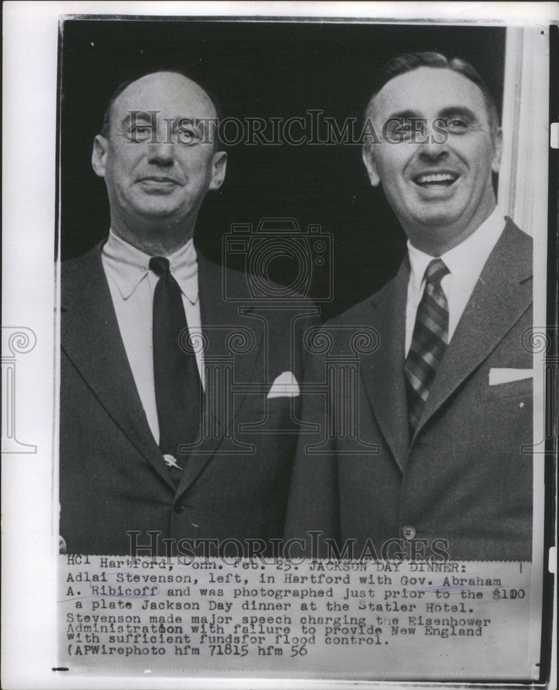 1956 Press Photo Adlai Stevenson Hartford Ribicoff - Historic Images