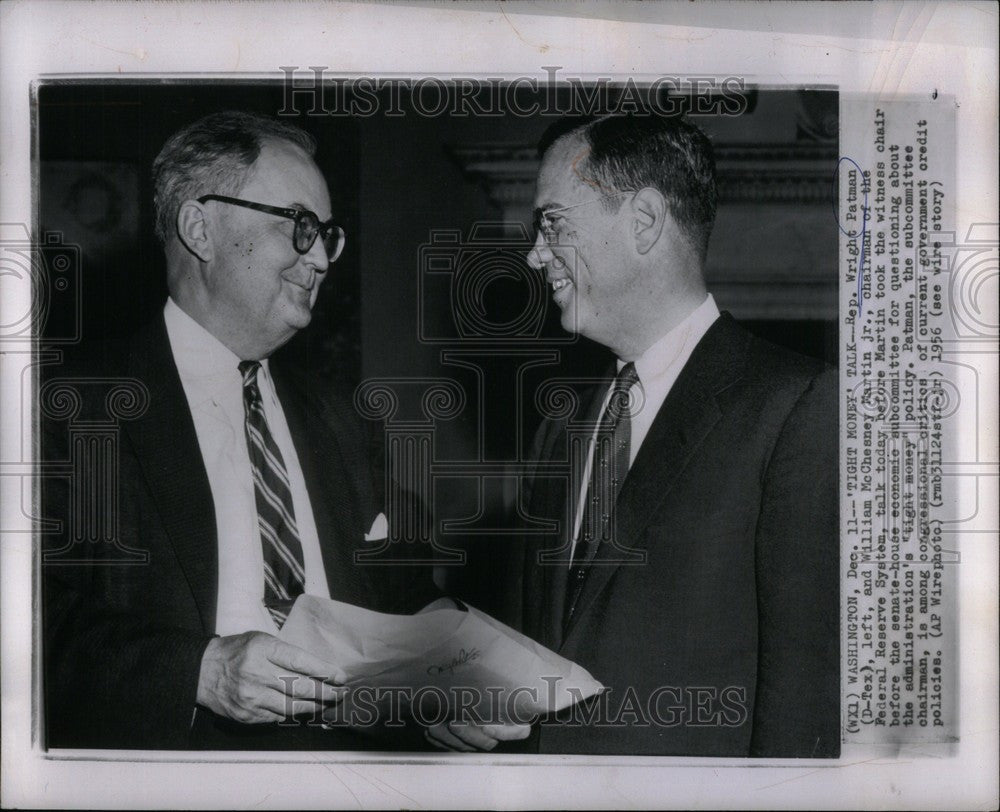 1956 Press Photo Wright PatmanW. McChesneyTight Money - Historic Images