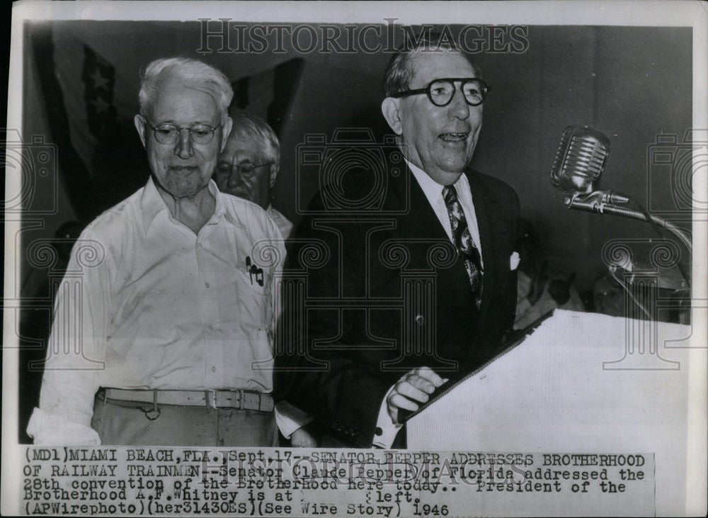 1946 Press Photo Sen Claude Pepper Brotherhood Railway - Historic Images