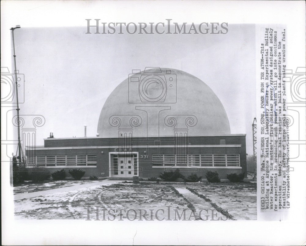 1957 Press Photo Argonne Laboratory Nuclear Power Plant - Historic Images