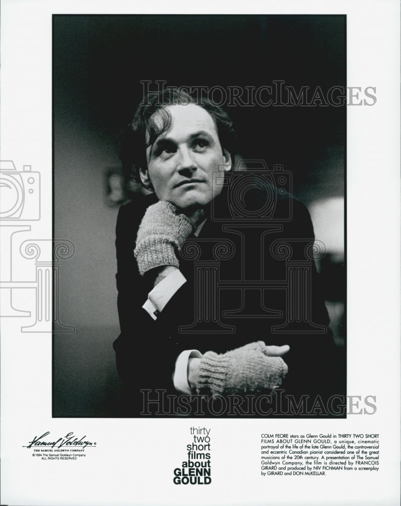 1994 Press Photo &quot;32 Short Films About Glenn Gould&quot; Colm Feore - Historic Images