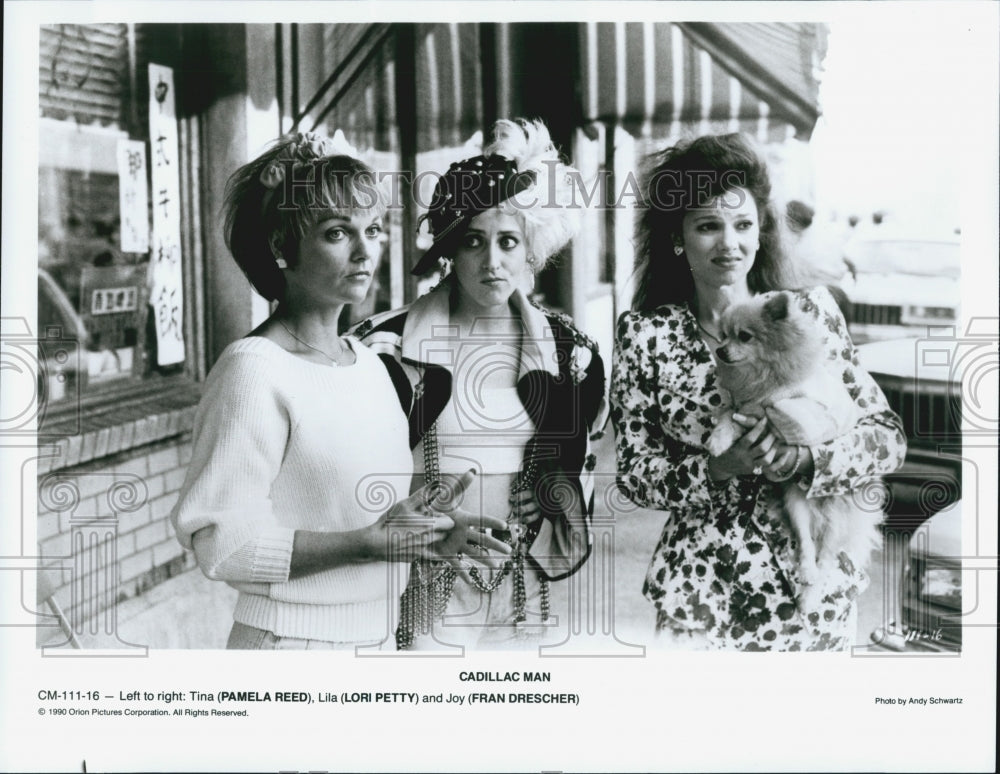 1990 Press Photo &quot;Cadillac Man&quot; Pamela Reed,Lori,Petty,Fran Drescher - Historic Images