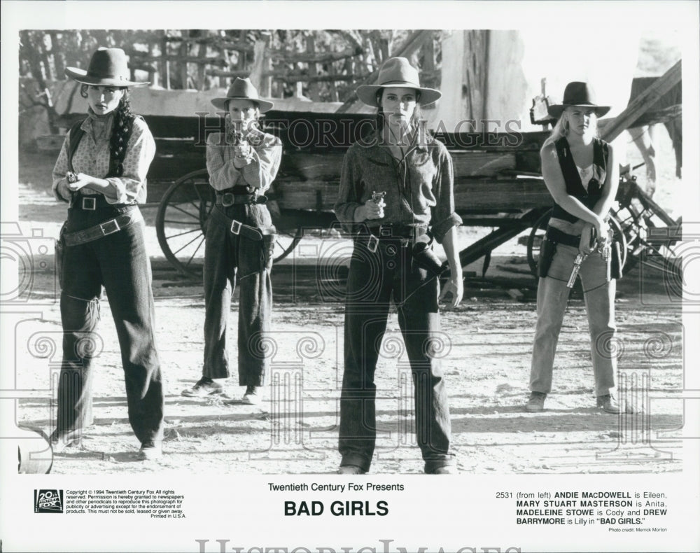 1994 Press Photo MacDowell, Masterson, Stowe, And Barrymore In "Bad Girls" - Historic Images