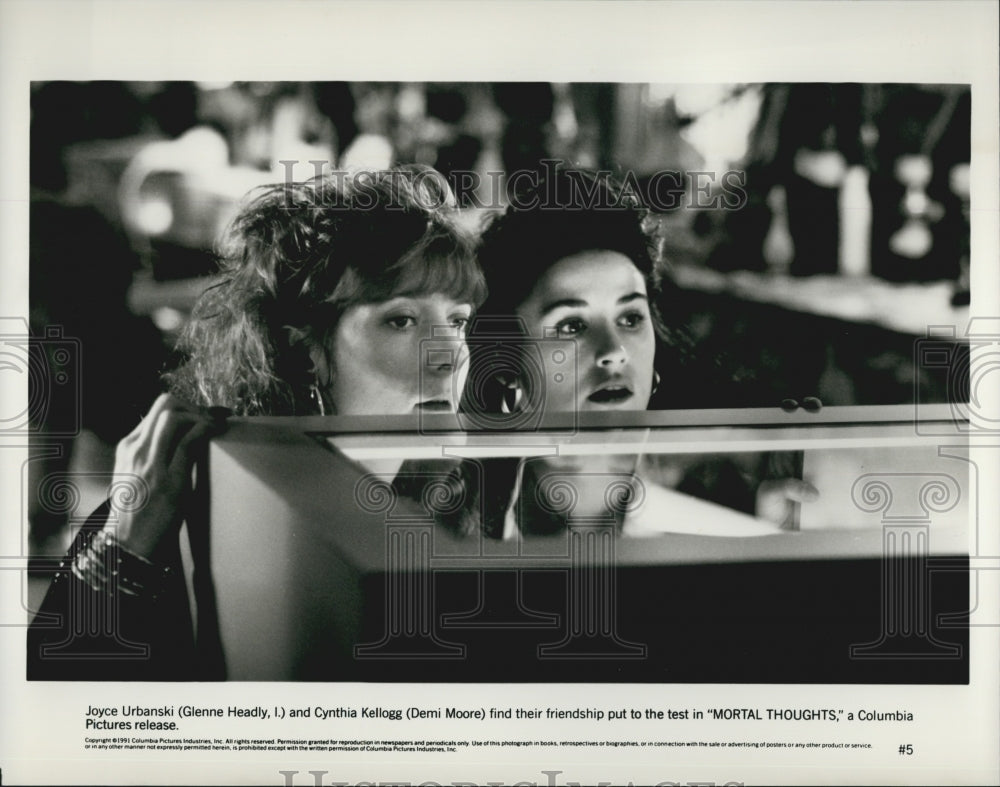 1991 Glenne Headly and Demi Moore in &quot;Mortal Thoughts&quot;-Historic Images