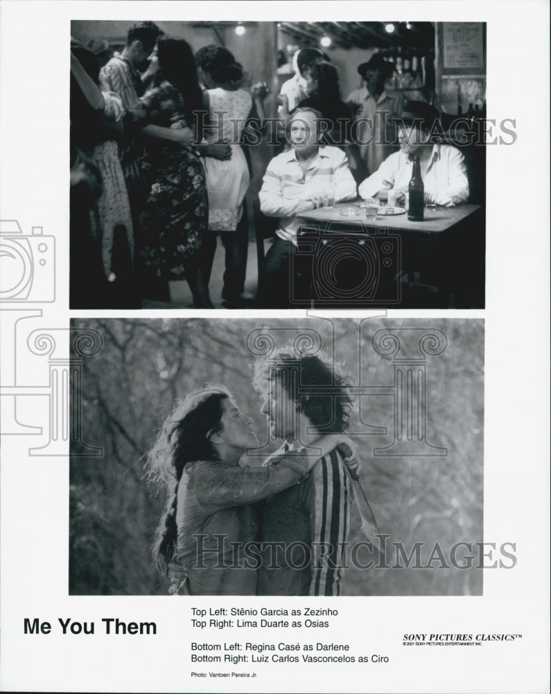 2001 Press Photo "Me You Them" Stenio Garcia,Lima Duarte,R Case,LC Vasconcelos - Historic Images