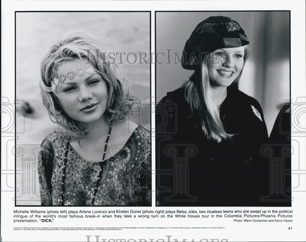 1999 Press Photo "Dick" starring  Michelle Williams & Kirsten Dunst - Historic Images