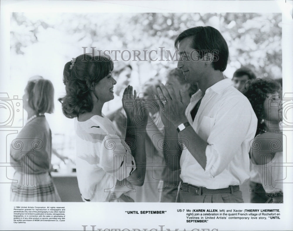 1984 Press Photo Karen Allen, Thierry Lhermitte &quot;Until September&quot; - Historic Images