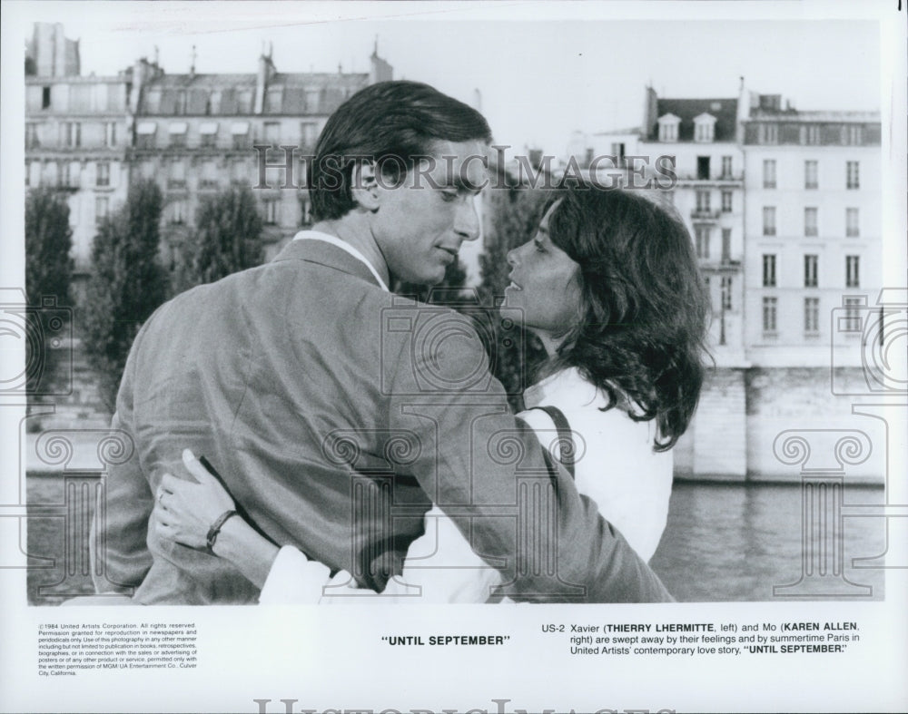 1984 Press Photo Karen Allen, Thierry Lhermitte "Until September" - Historic Images
