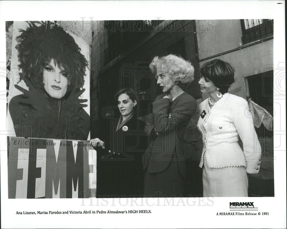 1991 Press Photo Ana Lizaran, Marisa Paredes, Victoria Abril in &quot;High Heels&quot; - Historic Images