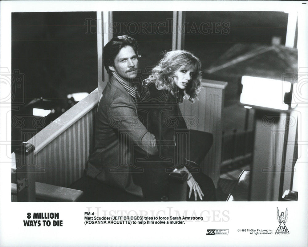 1986 Press Photo Jeff Bridges, Rosanna Arquette in &quot;8 Millions Way To Die&quot; - Historic Images