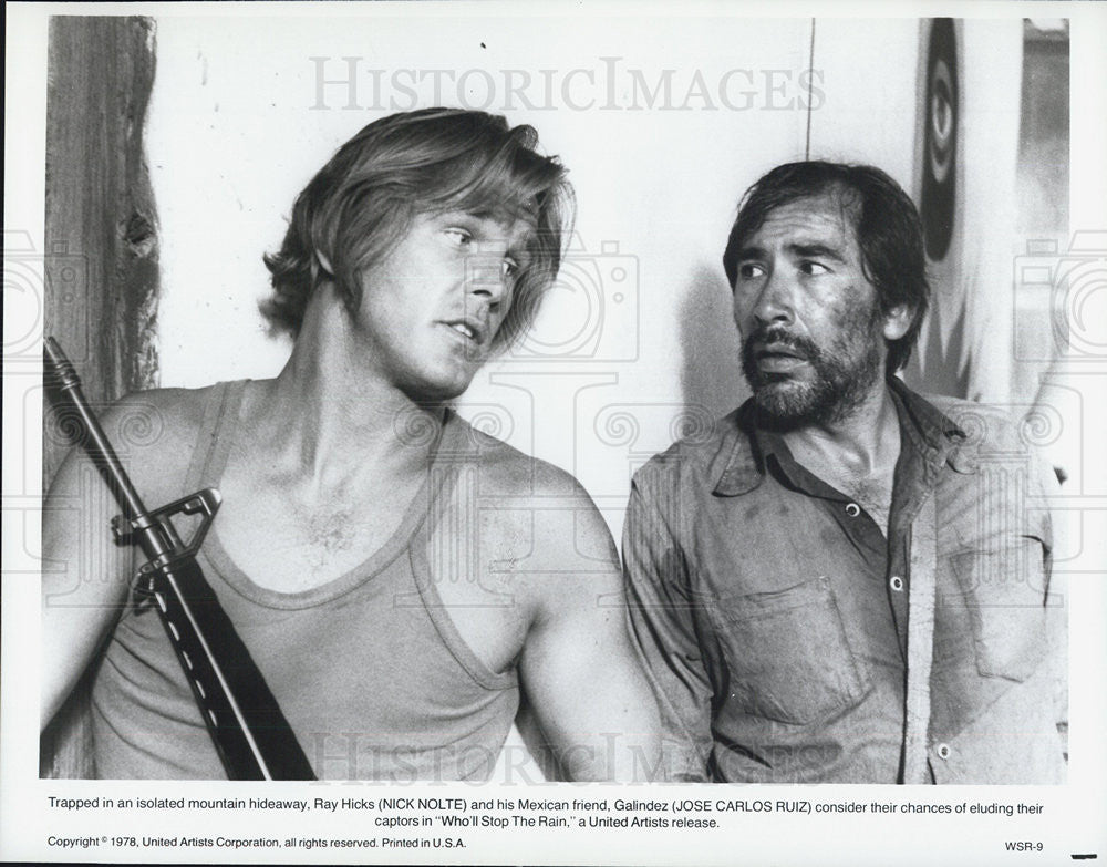 1978 Press Photo Nick Nolte, Jose Carlos Ruiz, Who&#39;ll Stop the Rain - Historic Images