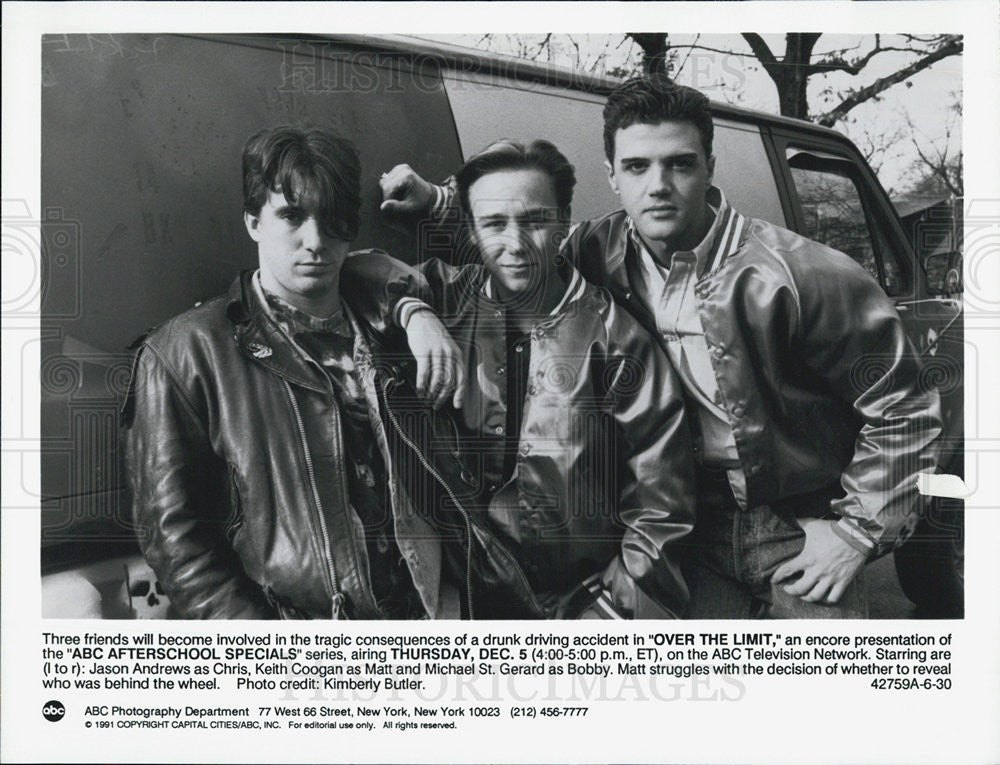 1991 Press Photo Jason Andrews, Keith Coogan, Michael St Gerard, Over the Limit - Historic Images