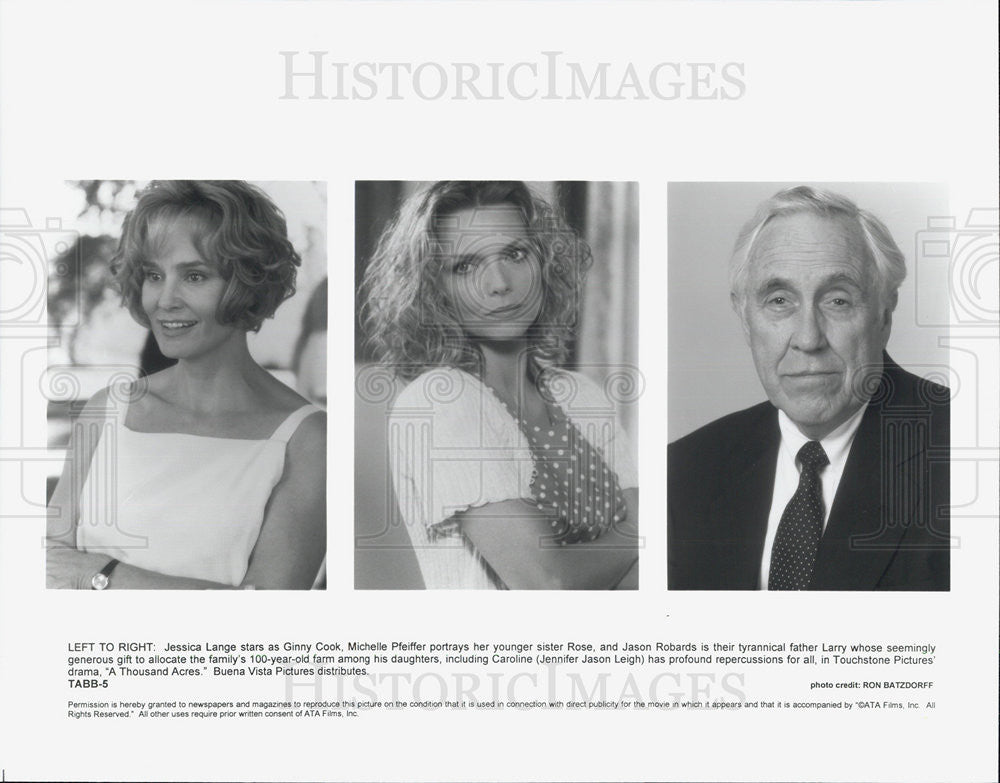 Press Photo Actors Jessica Lange Michelle Pfeiffer Jason Robards Thousand Acres - Historic Images