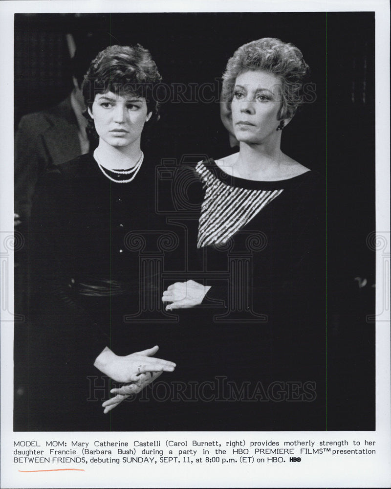 Press Photo of Actress carol Brunett & Barbara Bush stars as Mother and Daughter - Historic Images