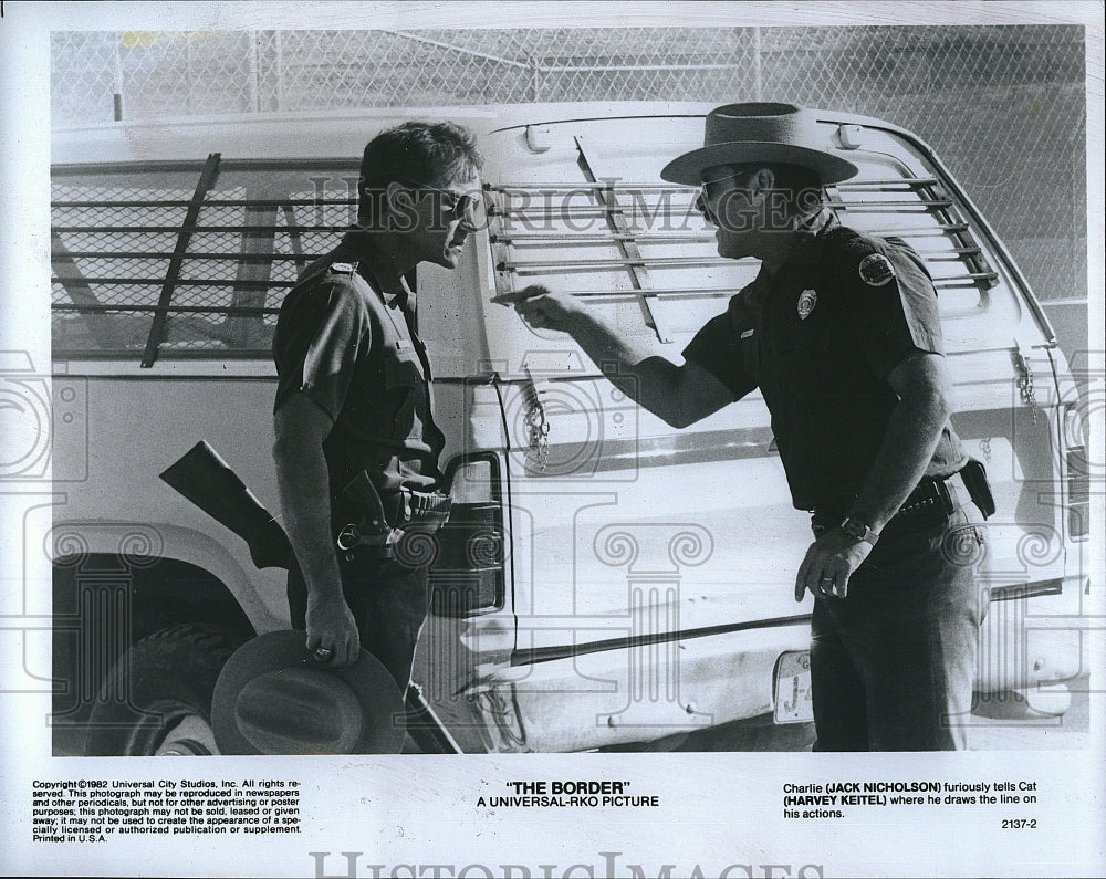 1982 Press Photo Jack Nicholson, Harvey Keitel, &quot;The Border&quot;- Historic Images