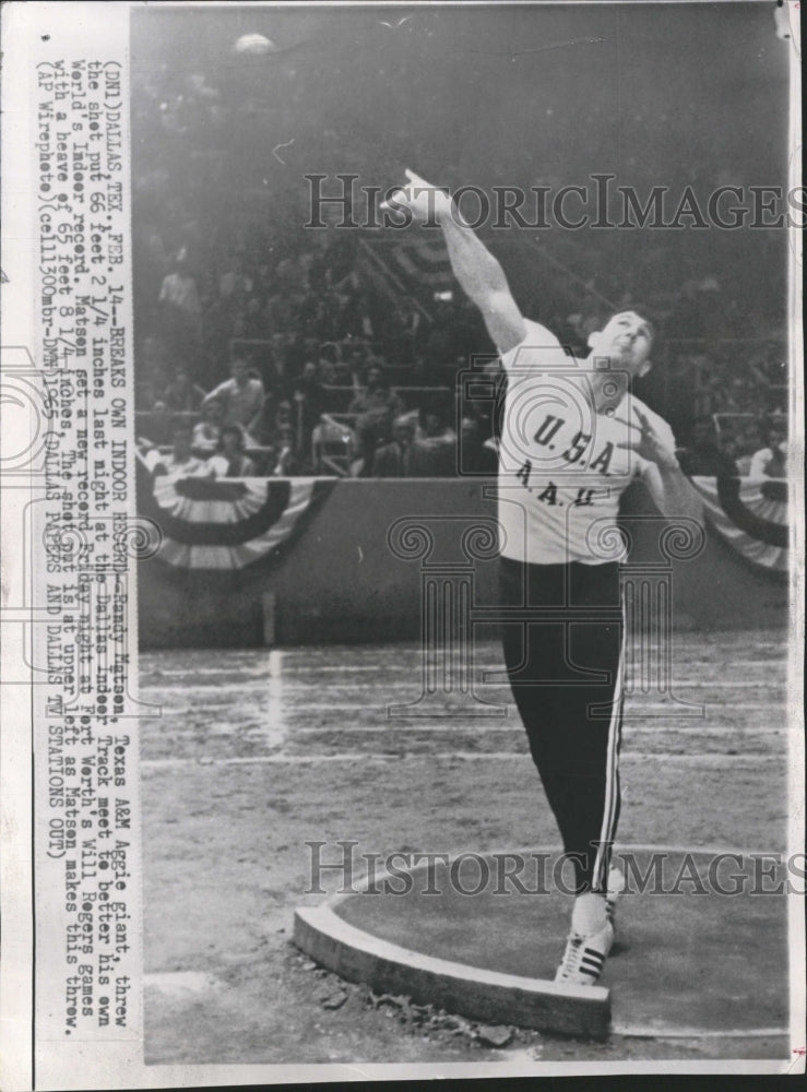 1965 Press Photo Randy Matson Shot Put - Historic Images