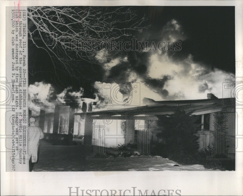 1967 Press Photo Fire Destroys Nordic Clubhouse - Historic Images
