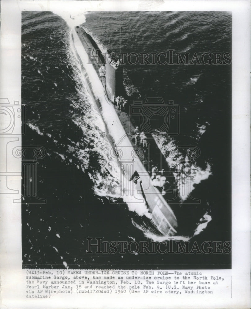 1960 Submarine Sargo Ice Cruise North Pole - Historic Images