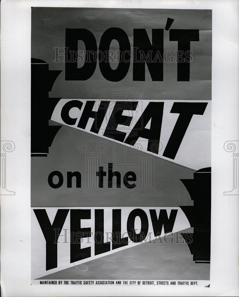 1958 &quot;Don&#39;t Cheat On The Yellow&quot; - Historic Images