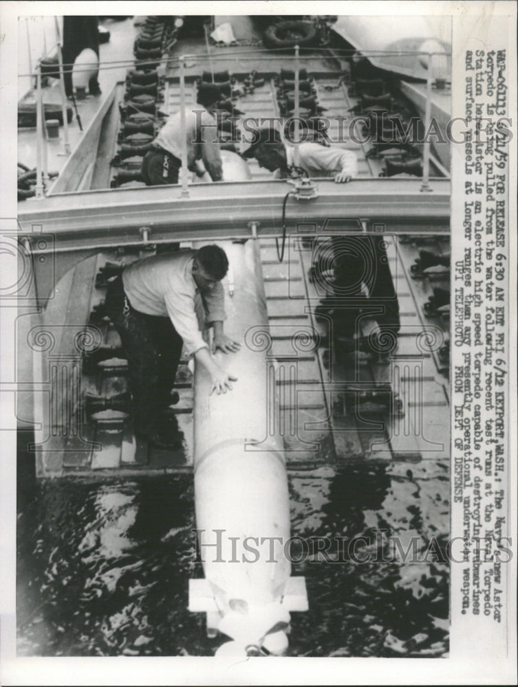 1959 Navy Astor Torpedo Underwater Weapon - Historic Images