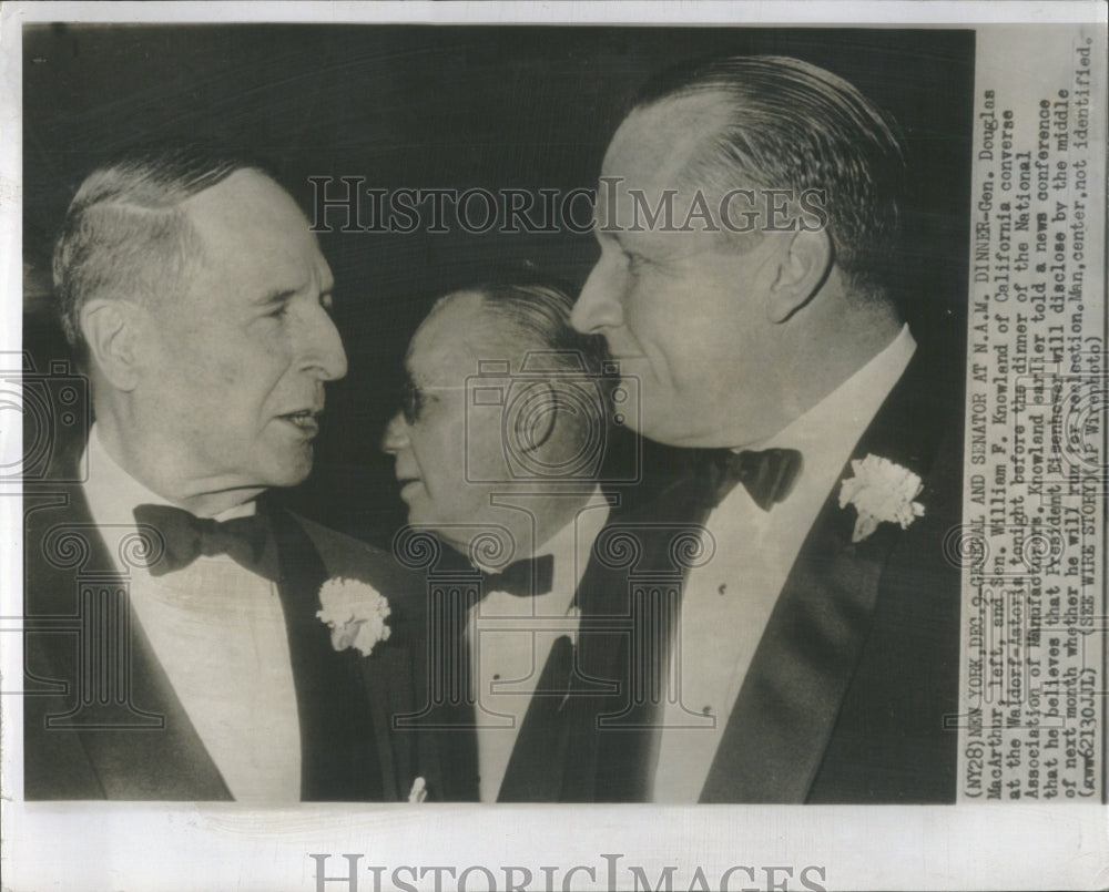 1955 Gen. Douglas MacArthur, Sen. William F - Historic Images