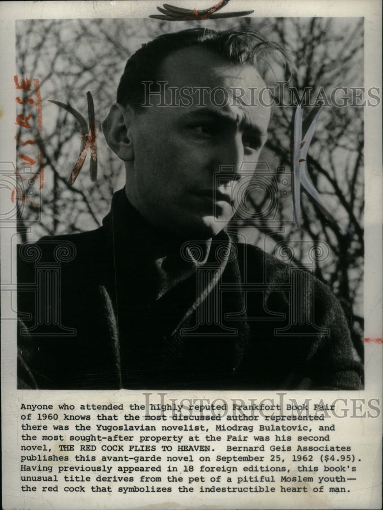 1962 Press Photo Miodrag Bulatovic Author Frankfort - Historic Images