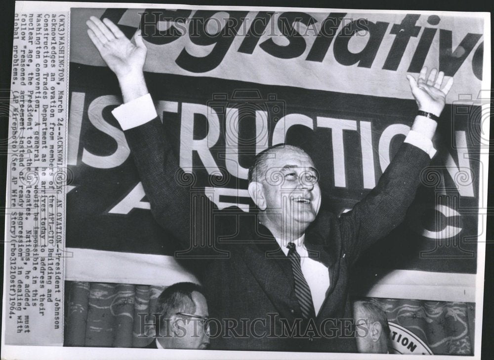 1964 Lyndon Johnson AFL-CIO Const. Trade - Historic Images