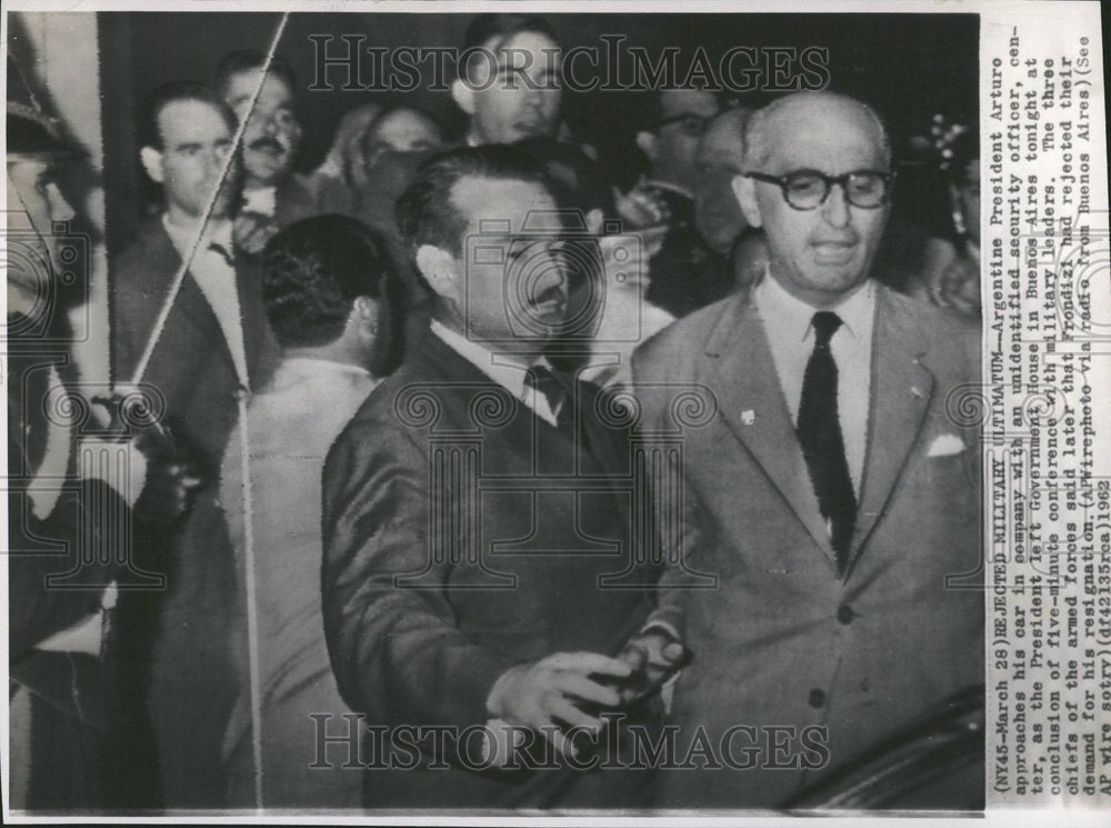 1962 Arturo Frondizi Ercoli Military leader-Historic Images