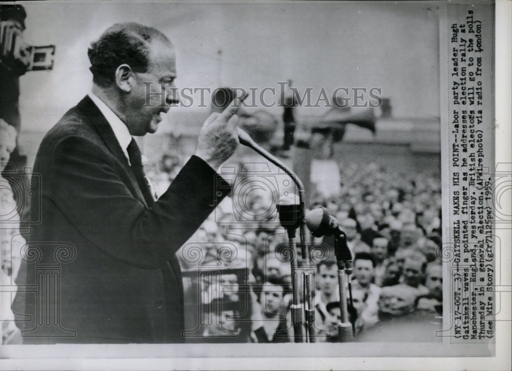 1959 Press Photo Gaitskell Makes His Point - RRW06813 - Historic Images